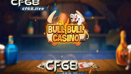 Hướng dẫn cách chơi game Bull Bull Casino dễ hiểu nhất năm 2021