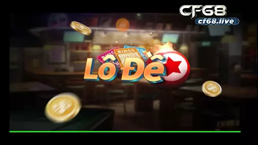 Địa chỉ lô đề online uy tín nhất thị trường – Cf68