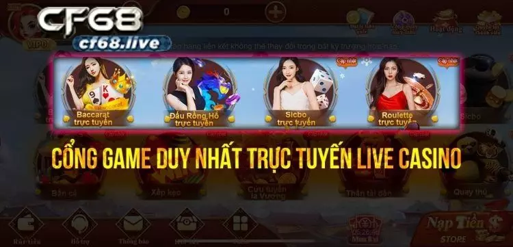 Trực tiếp game Casino cf68 cực hấp dẫn trên cổng game cf68 Các game trực tiếp game cf68