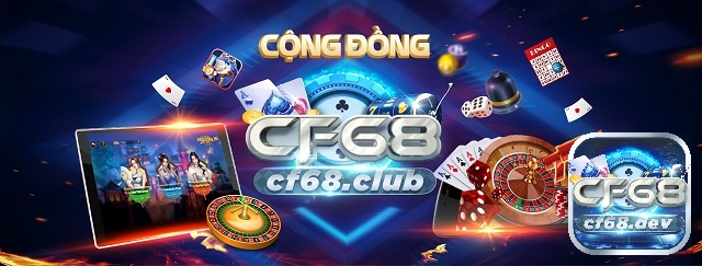 Cổng games danh bai online CF68 uy tín