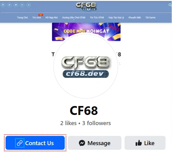 Thông tin liên hệ CF68.DEV - Website chính thức nhà cái CF68 Fanpage của CF68.DEV trên nền tảng Facebook