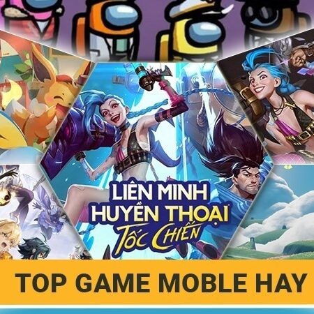 Game mobile hay nhất: Top game nhất định phải thử 2025