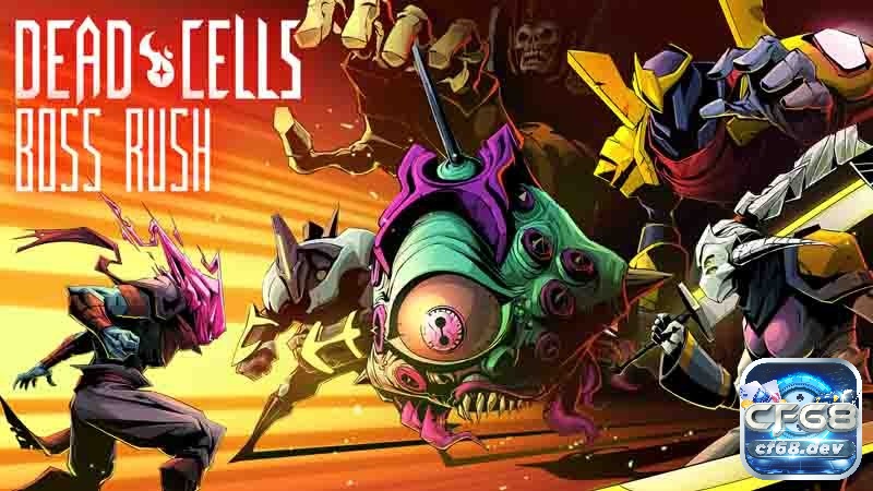 Dead cells: Roguelike hành động độ khó thách thức