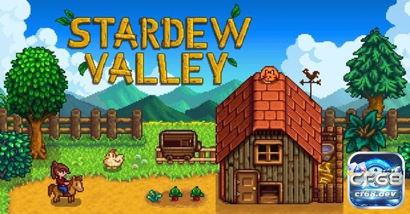 Stardew Valley - Mô phỏng nông trại chân thực sâu sắc