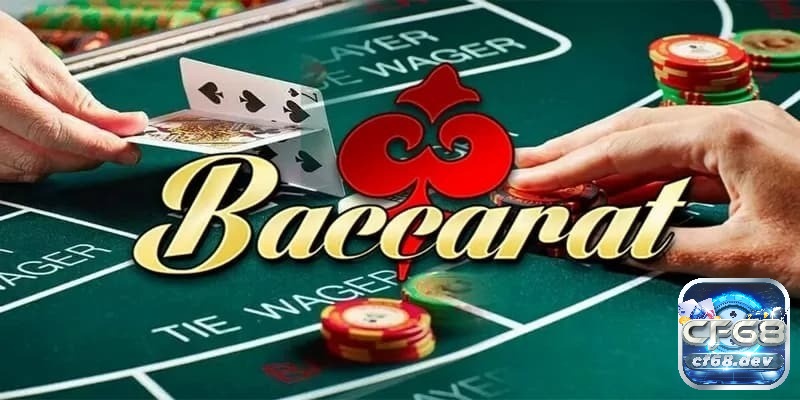 Tổng quan về game bài baccarat