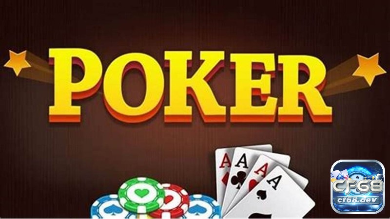 Khám phá mẹo chơi Poker online cùng CF68 ngay nhé!