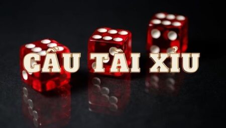 Cách bắt cầu tài xỉu chính xác và hiệu quả nhất hiện nay