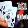 Cách tính xì trong xì dách – Hướng dẫn chi tiết cho người mới